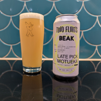 Beak Brewery and Two Flints - Late Pick: Motueka